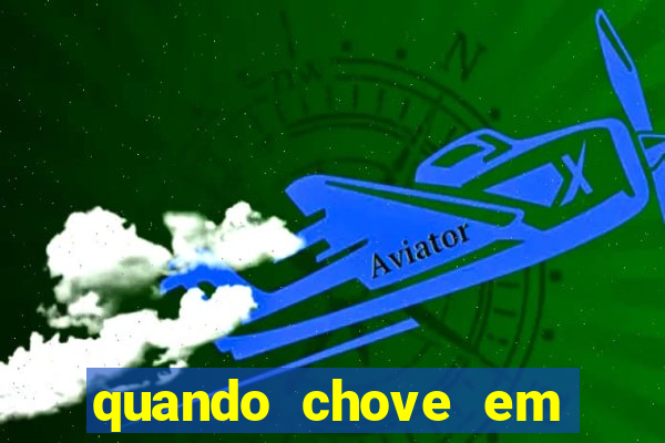 quando chove em porto seguro